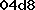 04d8