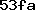 53fa