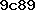 9c89